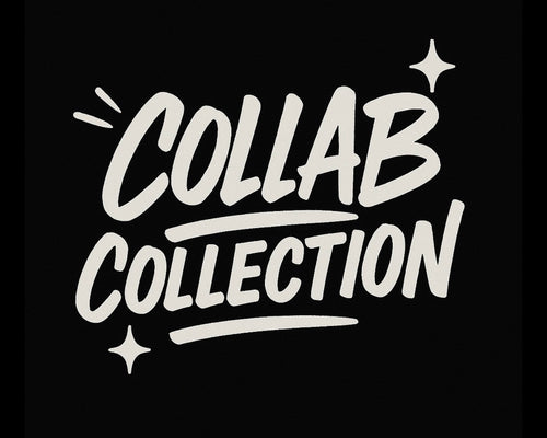COLLAB COLLECTION 